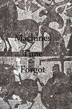 Watch Machines Time Forgot Megashare