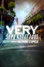 Watch Very Superstitious with George Lopez Megashare