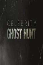 Watch Celebrity Ghost Hunt Megashare