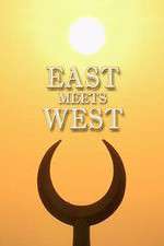 Watch East Meets West Megashare