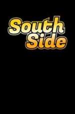 Watch South Side Megashare