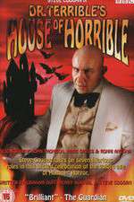 Watch Dr Terribles House of Horrible Megashare
