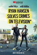 Watch Ryan Hansen Solves Crimes on Television Megashare