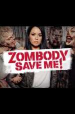 Watch Zombody Save Me! Megashare