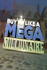 Watch Buy Like a Mega Millionaire Megashare