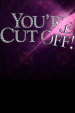 you're cut off tv poster