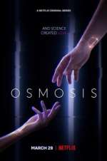 Watch Osmosis Megashare