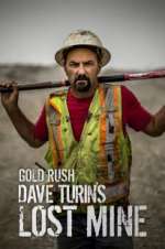 gold rush: dave turin\'s lost mine tv poster