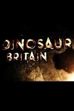Watch Dinosaur Britain Megashare