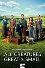 Watch All Creatures Great and Small Megashare
