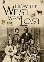 how the west was lost tv poster