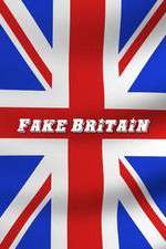Watch Fake Britain Megashare