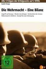 Watch Die Wehrmacht - Eine Bilanz Megashare