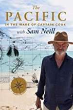 Watch The Pacific: In the Wake of Captain Cook, with Sam Neill Megashare