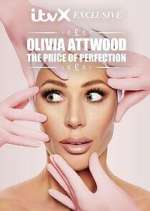 Watch Megashare Olivia Attwood: The Price of Perfection Online
