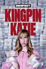 Watch Kingpin Katie Megashare