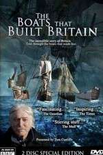 Watch The Boats That Built Britain Megashare