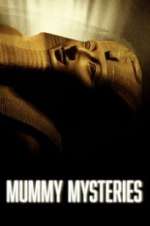 Watch Mummy Mysteries Megashare