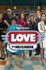 Watch Tyler Perry's Love Thy Neighbor Megashare