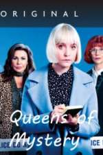 Watch Queens of Mystery Megashare