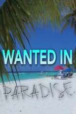 Watch Wanted in Paradise Megashare