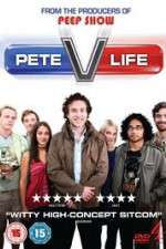 Watch Pete Versus Life Megashare