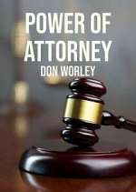 power of attorney: don worley tv poster