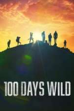 100 days wild tv poster