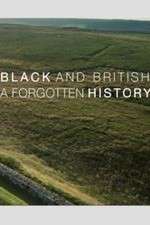Watch Black & British: A Forgotten History Megashare