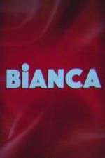 Watch Bianca Megashare