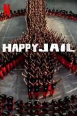 Watch Happy Jail Megashare