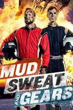 mud sweat and gears tv poster