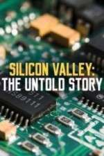 Watch Silicon Valley: The Untold Story Megashare