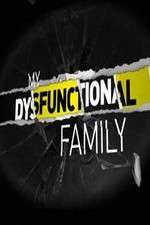 Watch My Dysfunctional Family Megashare