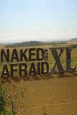 Watch Naked and Afraid XL Megashare