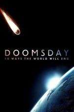 Watch Doomsday: 10 Ways the World Will End Megashare