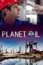 Watch Planet Oil Megashare