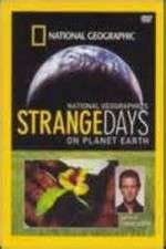 Watch Strange Days on Planet Earth Megashare