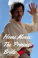 Watch Home Movie: The Princess Bride Megashare