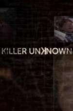 Watch Killer Unknown Megashare