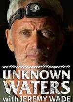 Watch Unknown Waters with Jeremy Wade Megashare