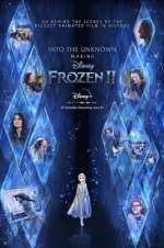 Watch Into the Unknown: Making Frozen 2 Megashare
