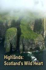 Watch Highlands: Scotland's Wild Heart Megashare