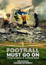 football must go on tv poster