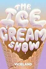 Watch The Ice Cream Show Megashare