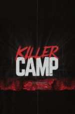 Watch Killer Camp Megashare