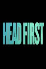 Watch Head First Megashare