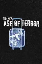 Watch The New Age of Terror Megashare