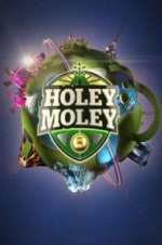 holey moley tv poster