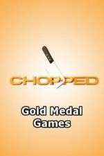 Watch Chopped: Gold Medal Games Megashare
